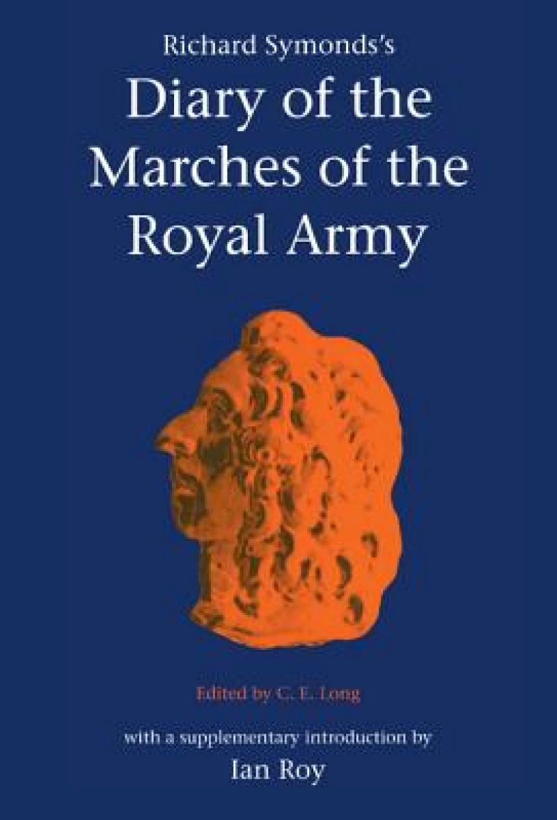 Symond''s Diary Marches Royal Army