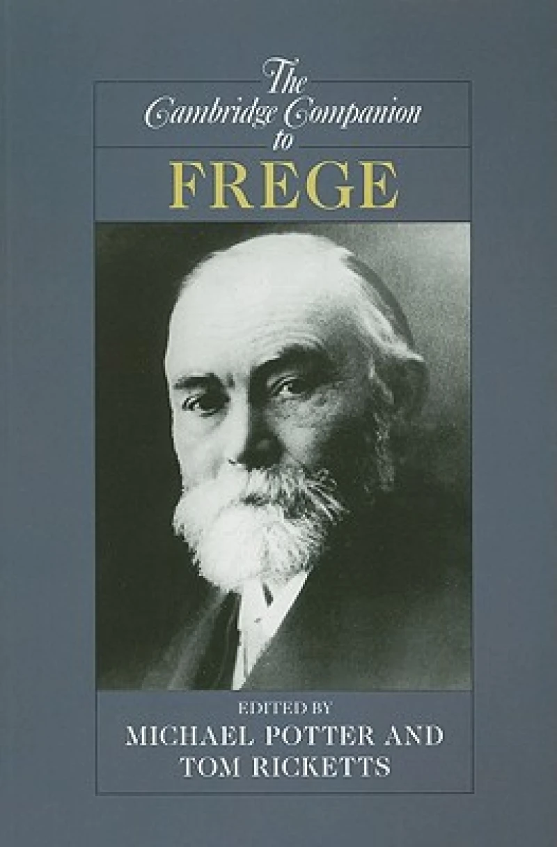 The Cambridge Companion to Frege
