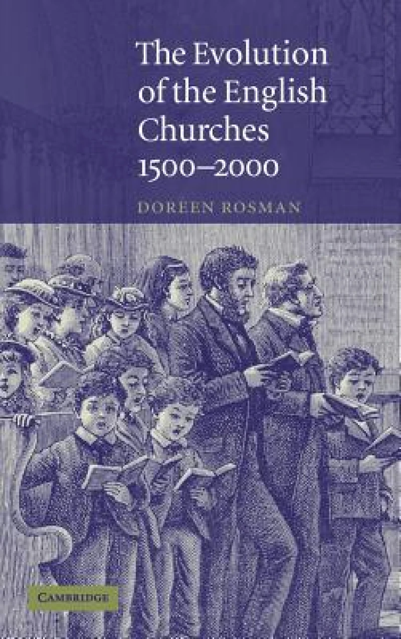 The Evolution of the English Churches, 1500–2000
