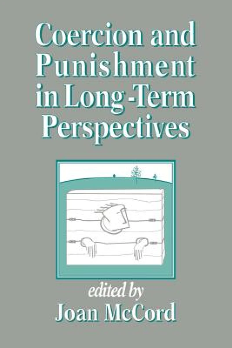 Coercion and Punishment in Long-Term Perspectives