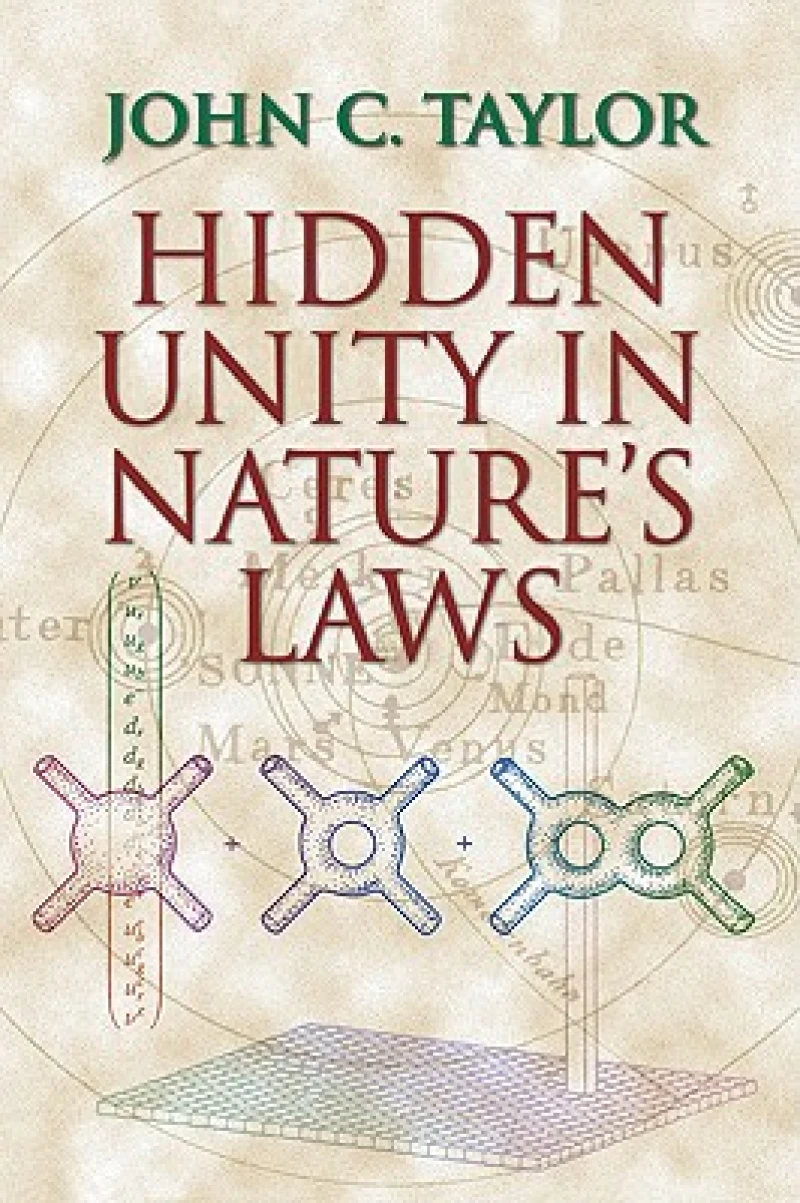 Hidden Unity in Nature''s Laws