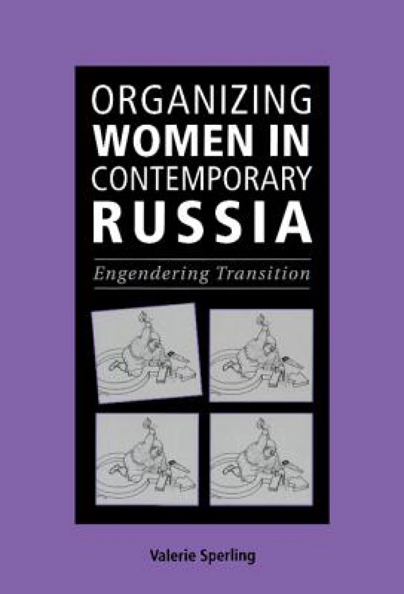 Organizing Women in Contemporary Russia