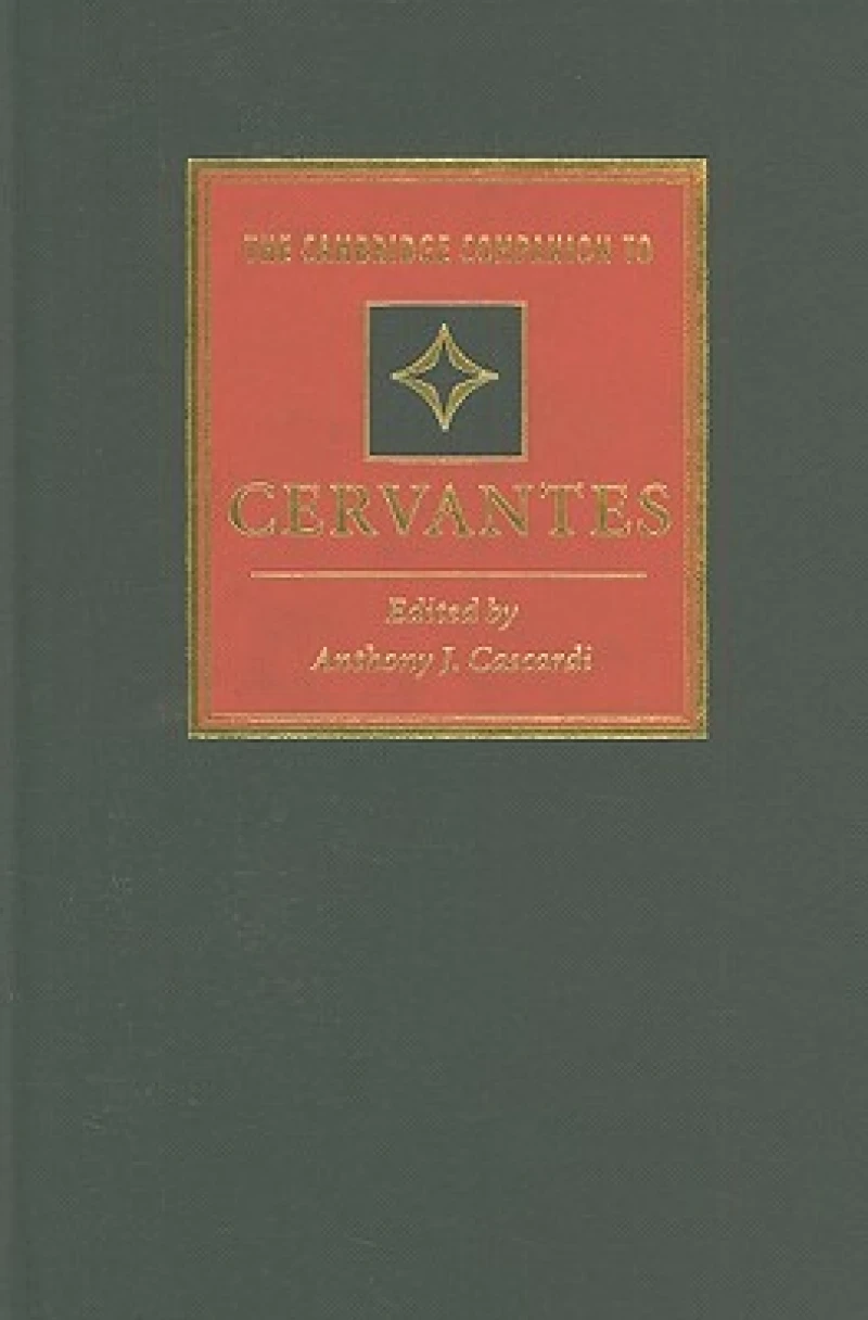 The Cambridge Companion to Cervantes