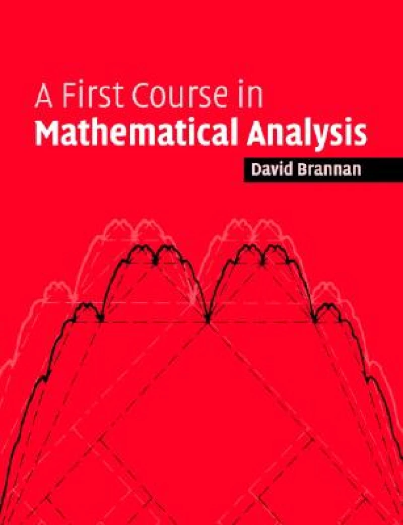 A First Course in Mathematical Analysis