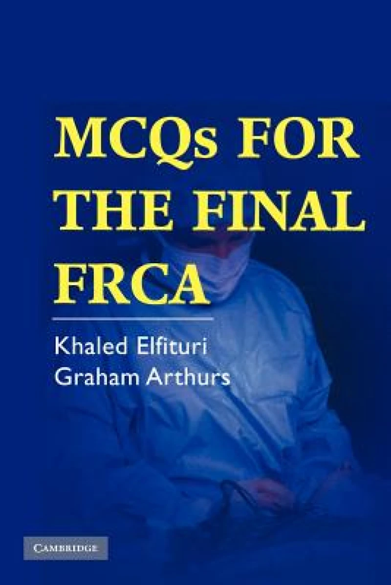 MCQs for the Final FRCA