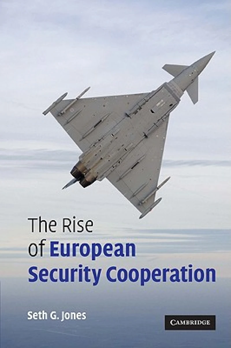 The Rise of European Security Cooperation