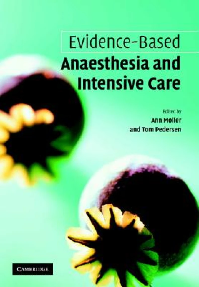 Evidence-Based Anaesthesia and Intensive Care