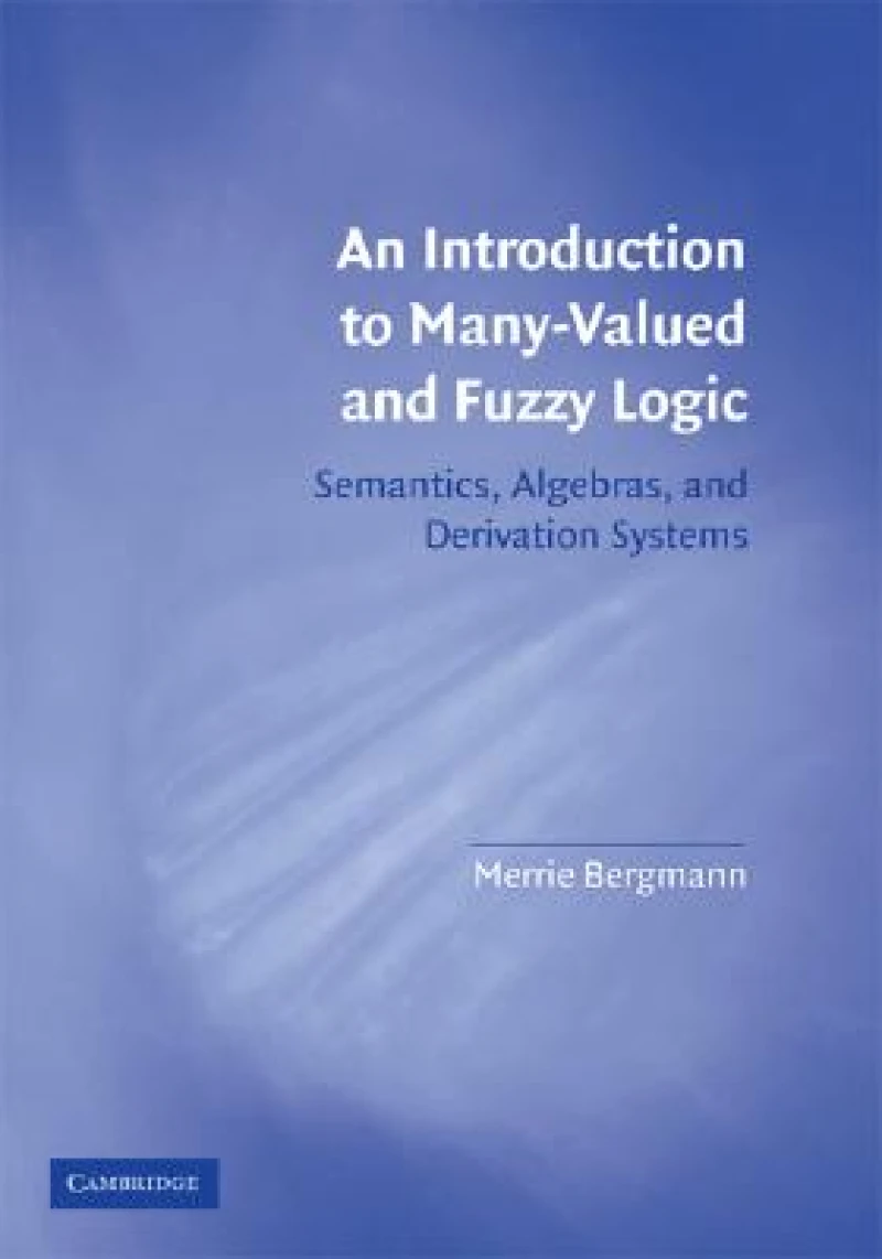 An Introduction to Many-Valued and Fuzzy Logic