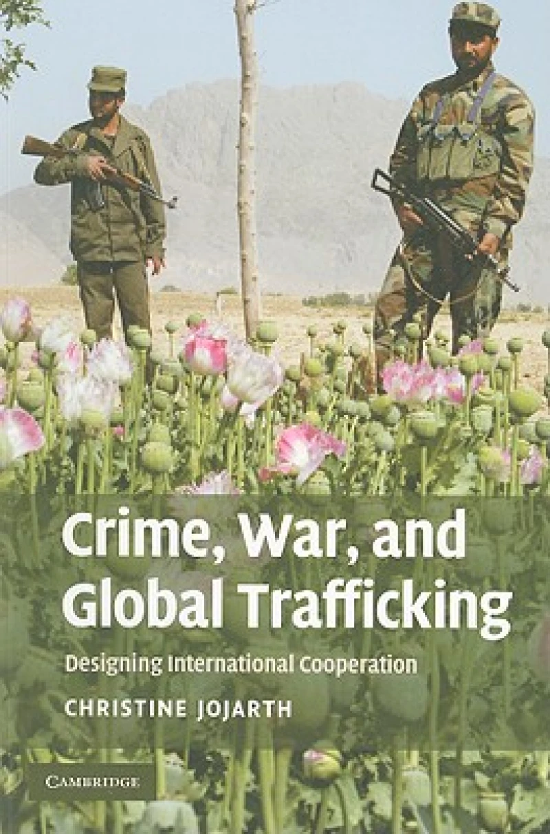 Crime, War, and Global Trafficking