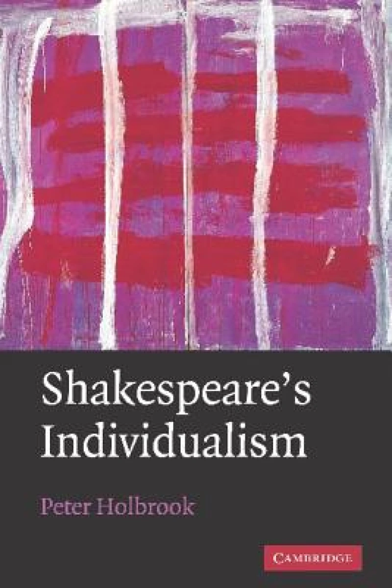 Shakespeare''s Individualism
