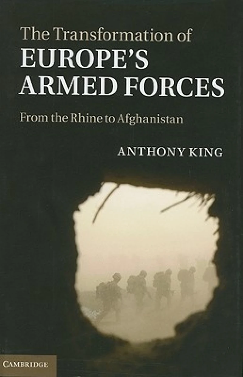 The Transformation of Europe''s Armed Forces