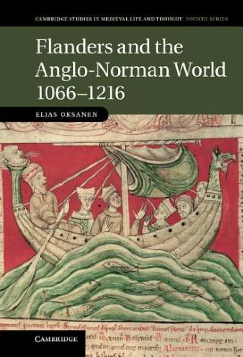 Flanders and the Anglo-Norman World, 1066 1216