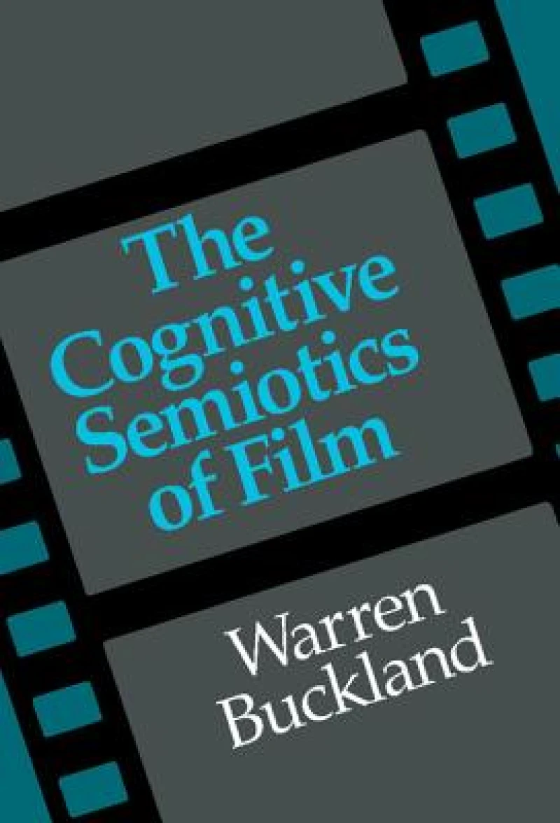 The Cognitive Semiotics of Film