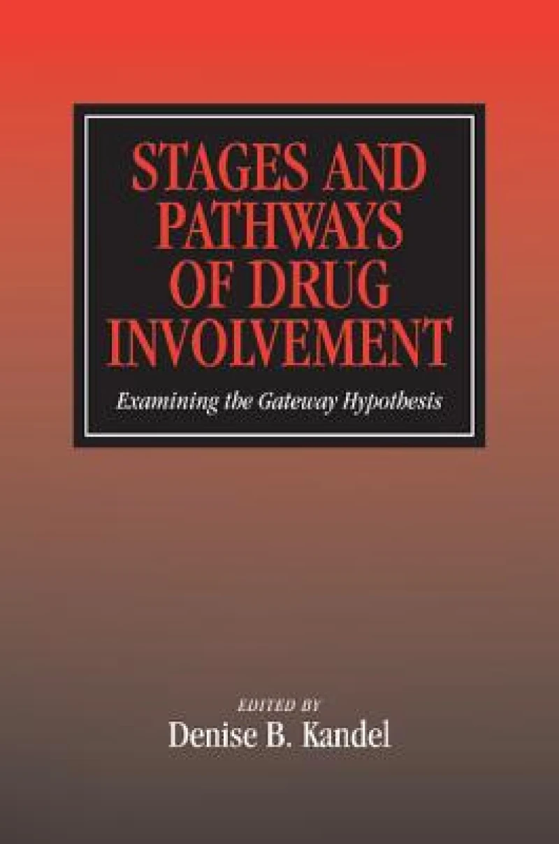 Stages and Pathways of Drug Involvement