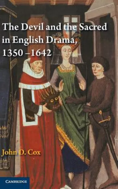 The Devil and the Sacred in English Drama, 1350–1642