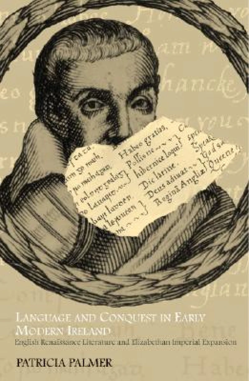 Language and Conquest in Early Modern Ireland