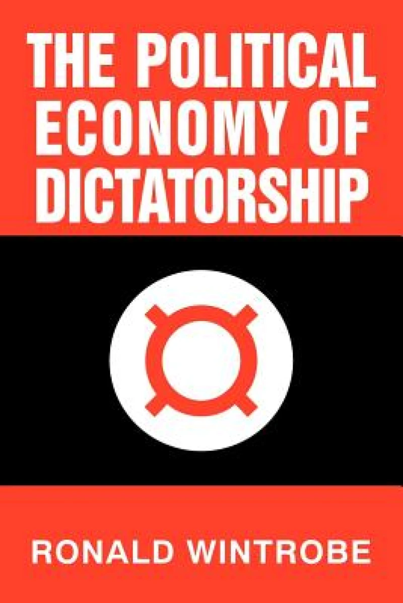 The Political Economy of Dictatorship