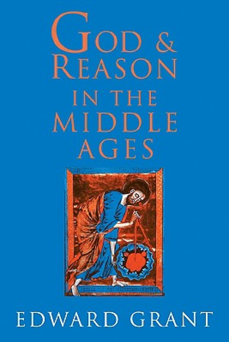 God and Reason in the Middle Ages