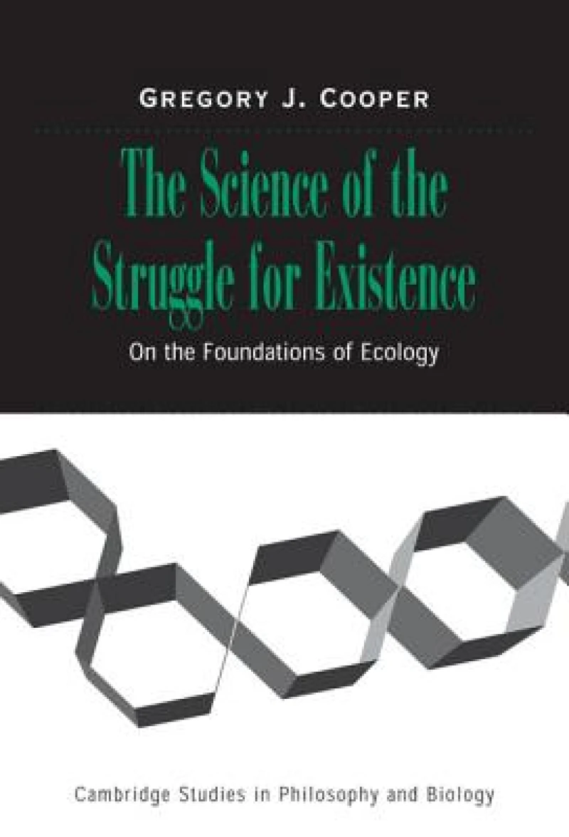 The Science of the Struggle for Existence