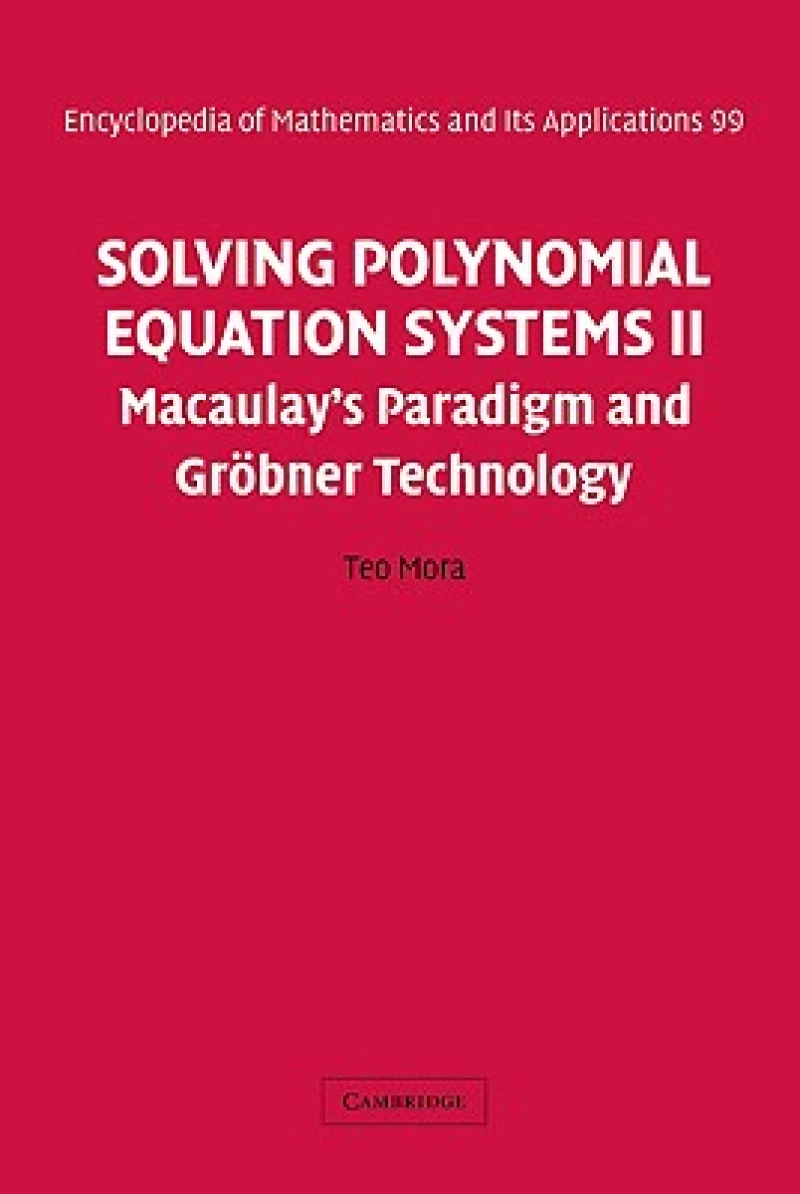 Solving Polynomial Equation Systems II