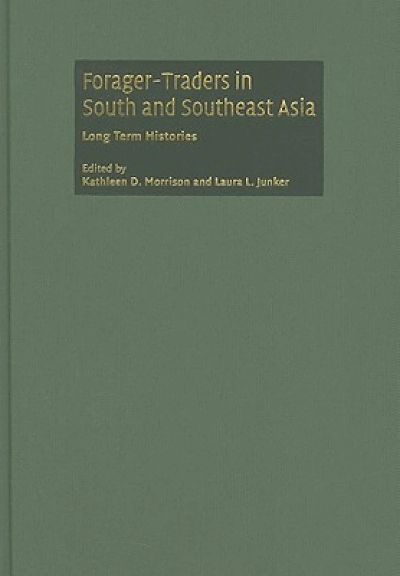 Forager-Traders in South and Southeast Asia