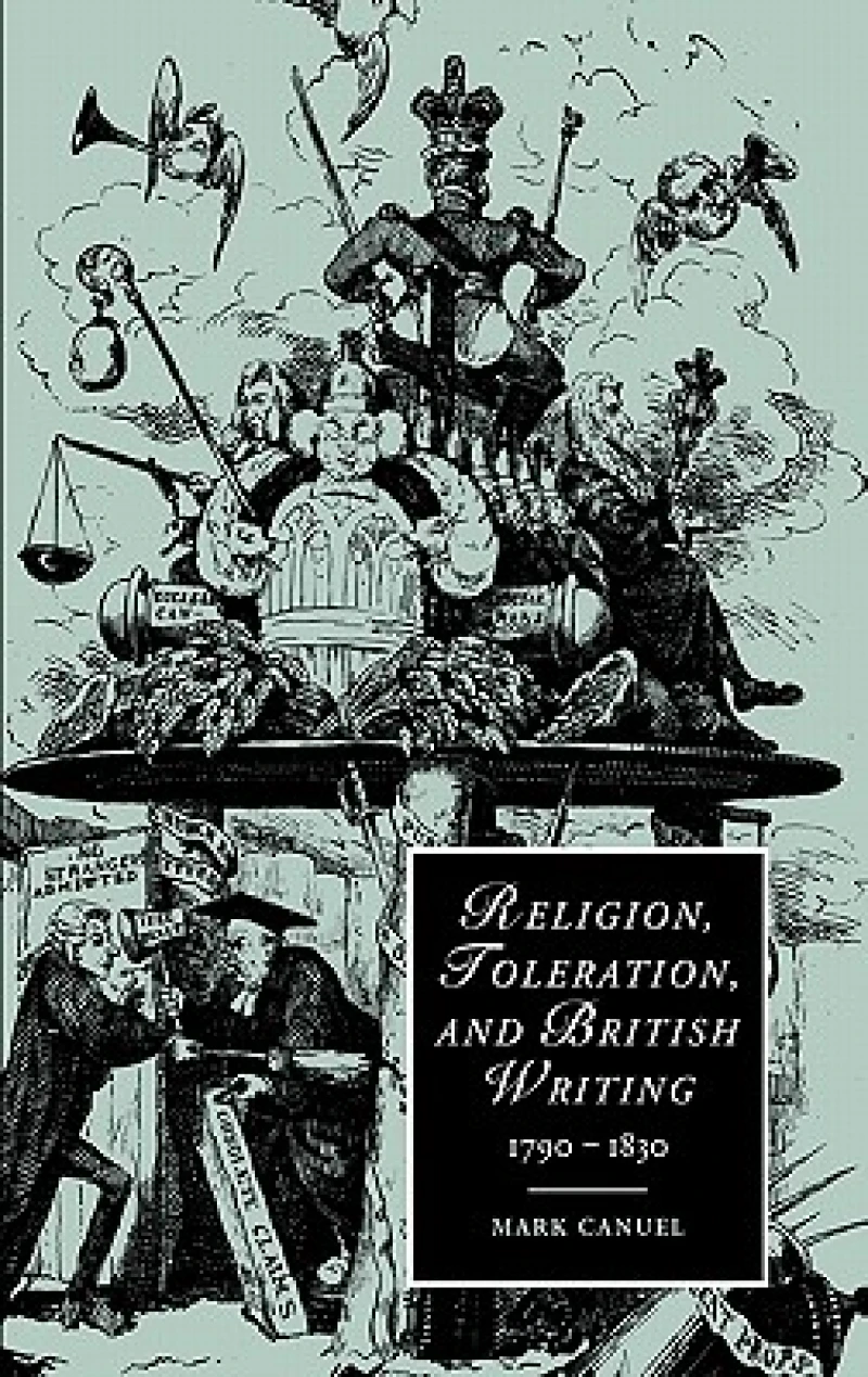 Religion, Toleration, and British Writing, 1790 1830