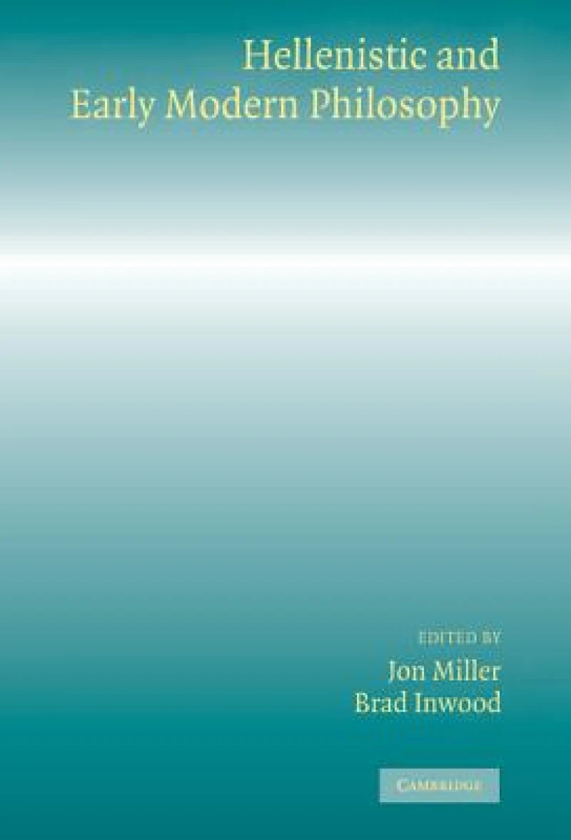 Hellenistic and Early Modern Philosophy