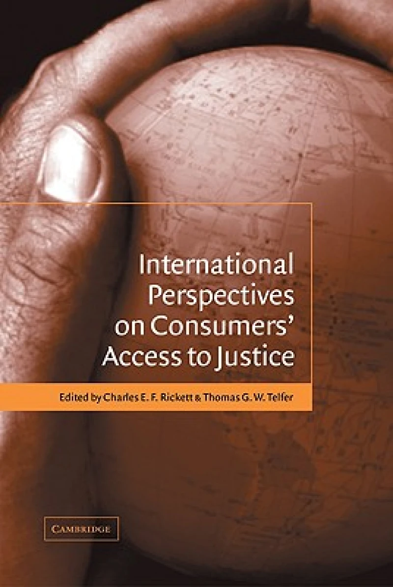 International Perspectives on Consumers'' Access to Justice