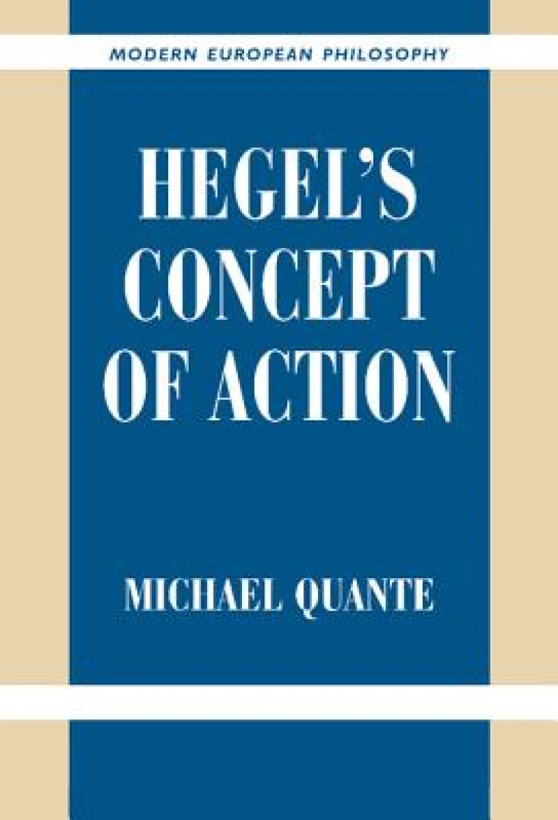 Hegel''s Concept of Action
