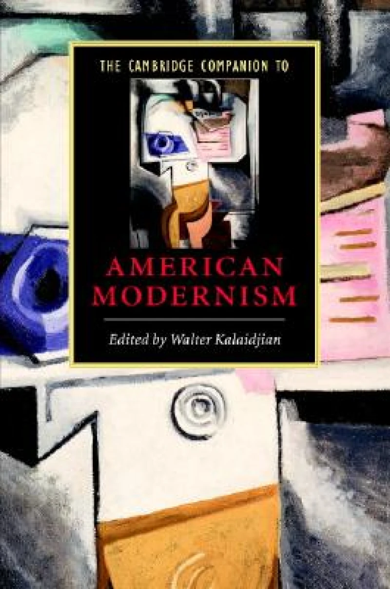 The Cambridge Companion To American Modernism
