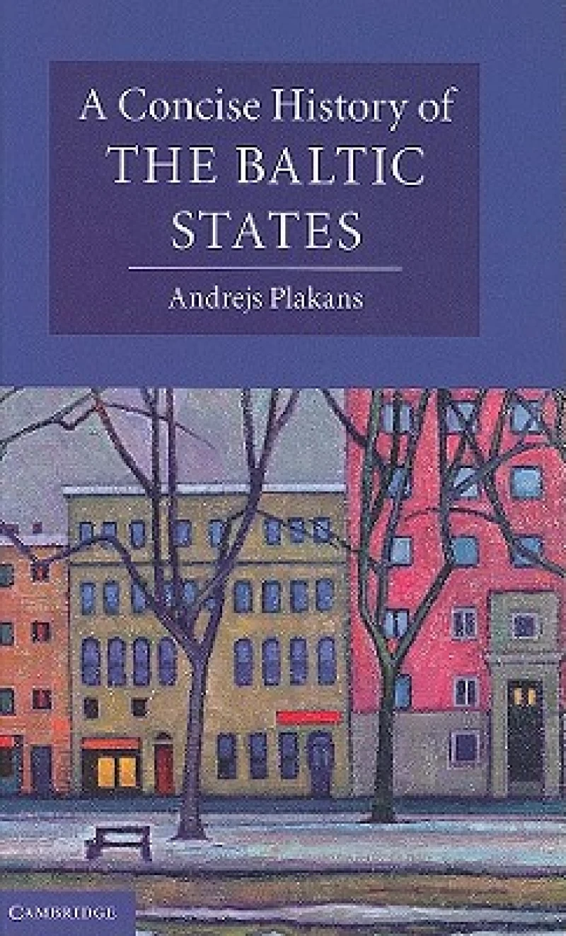 A Concise History of the Baltic States