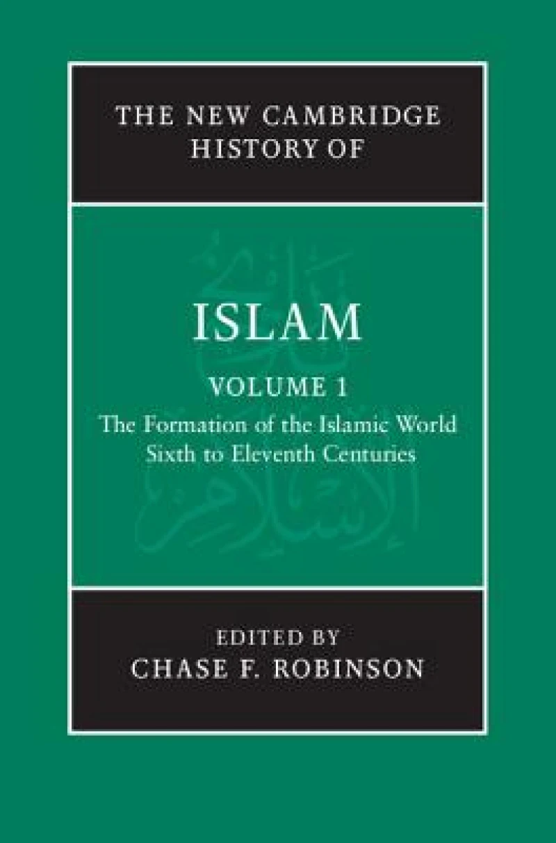 The New Cambridge History of Islam