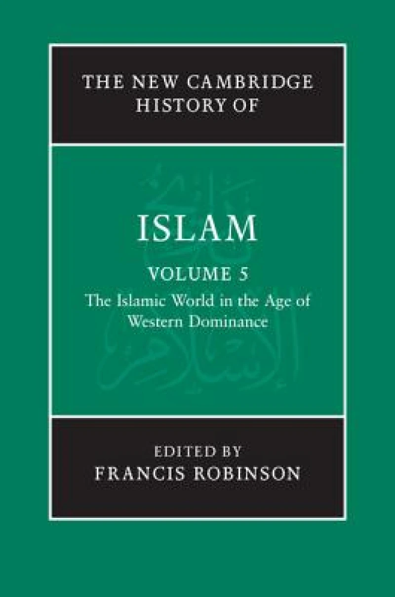 The New Cambridge History of Islam