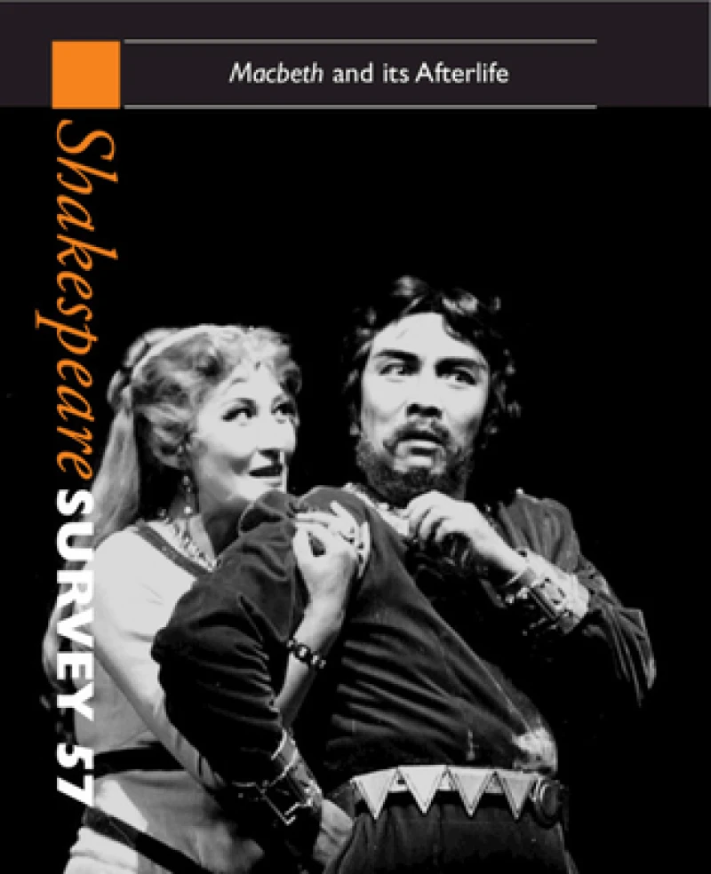 Shakespeare Survey: Volume 57, Macbeth and its Afterlife