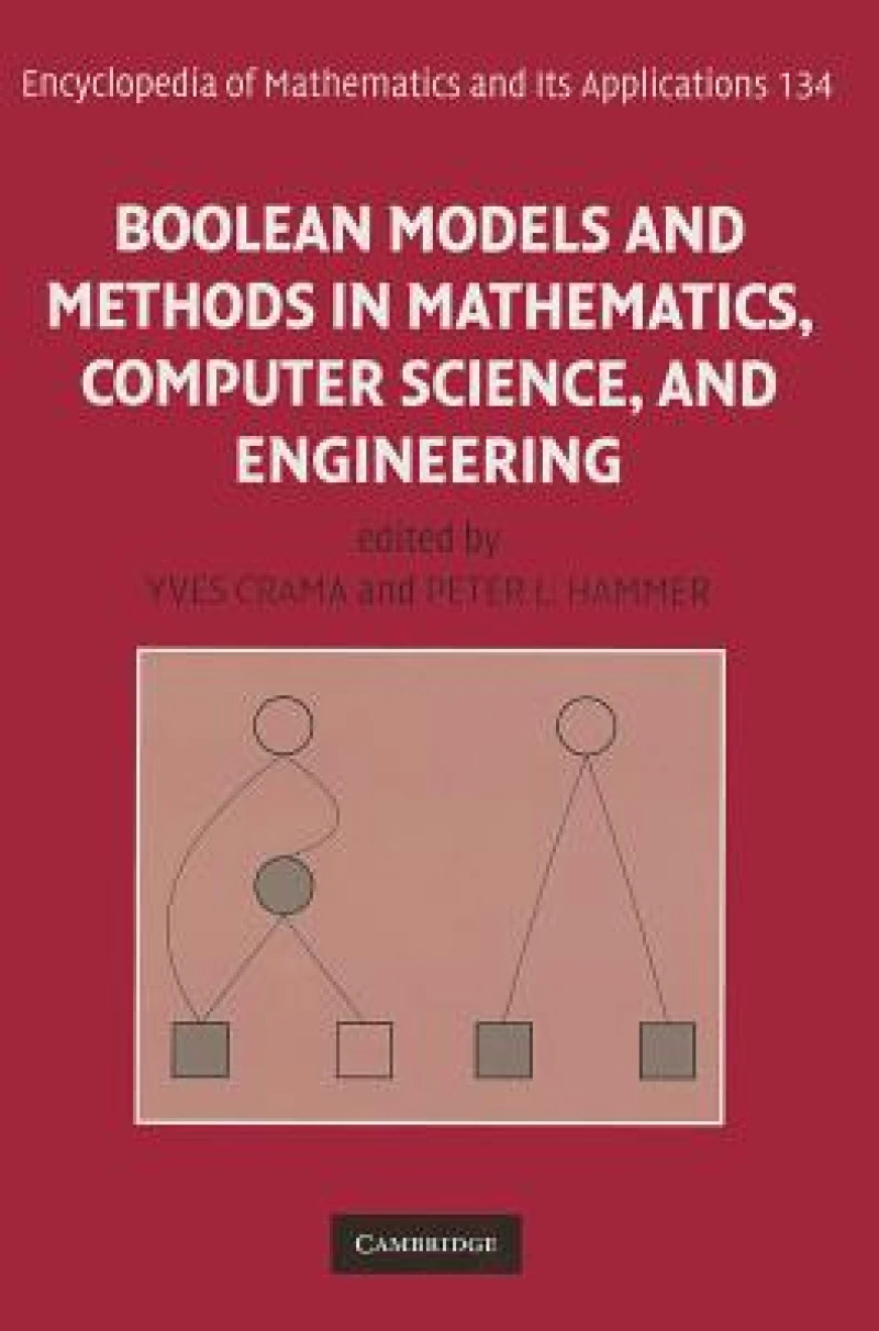Boolean Models and Methods in Mathematics, Computer Science, and Engineering