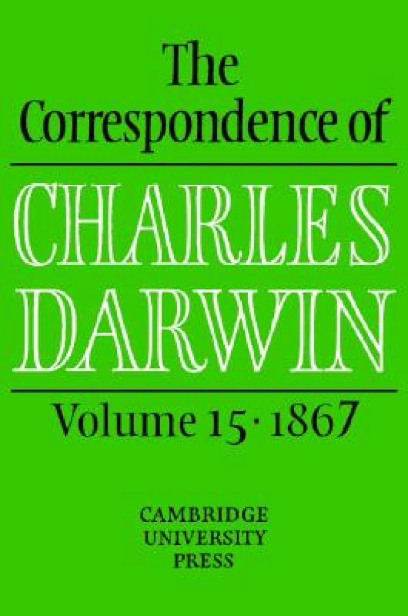 The Correspondence of Charles Darwin: Volume 15, 1867