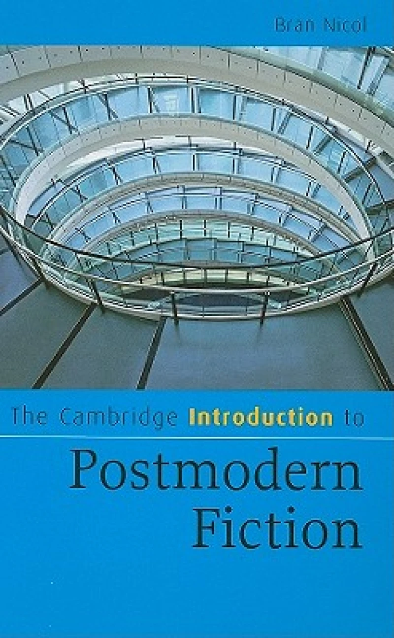 The Cambridge Introduction to Postmodern Fiction