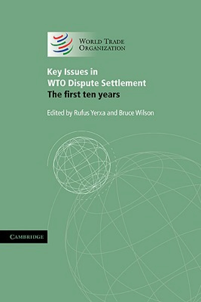 Key Issues in Wto Dispute Settlement