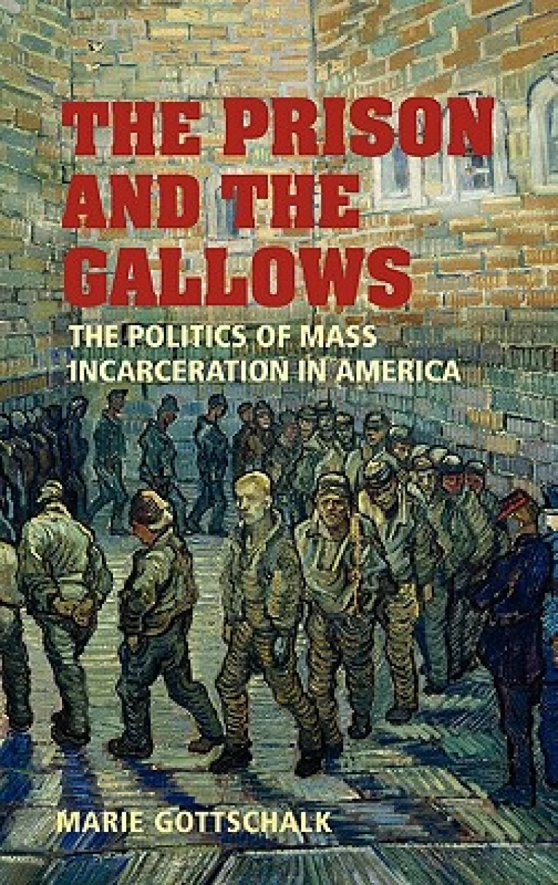 The Prison and the Gallows