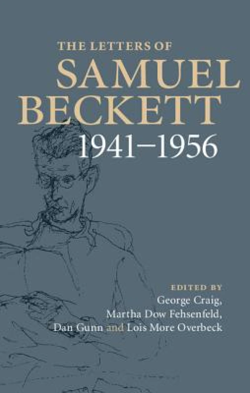 The Letters of Samuel Beckett: Volume 2, 1941–1956