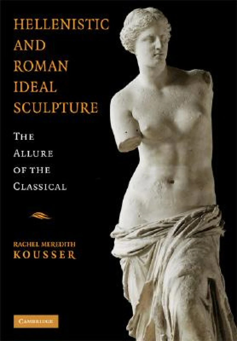 Hellenistic and Roman Ideal Sculpture