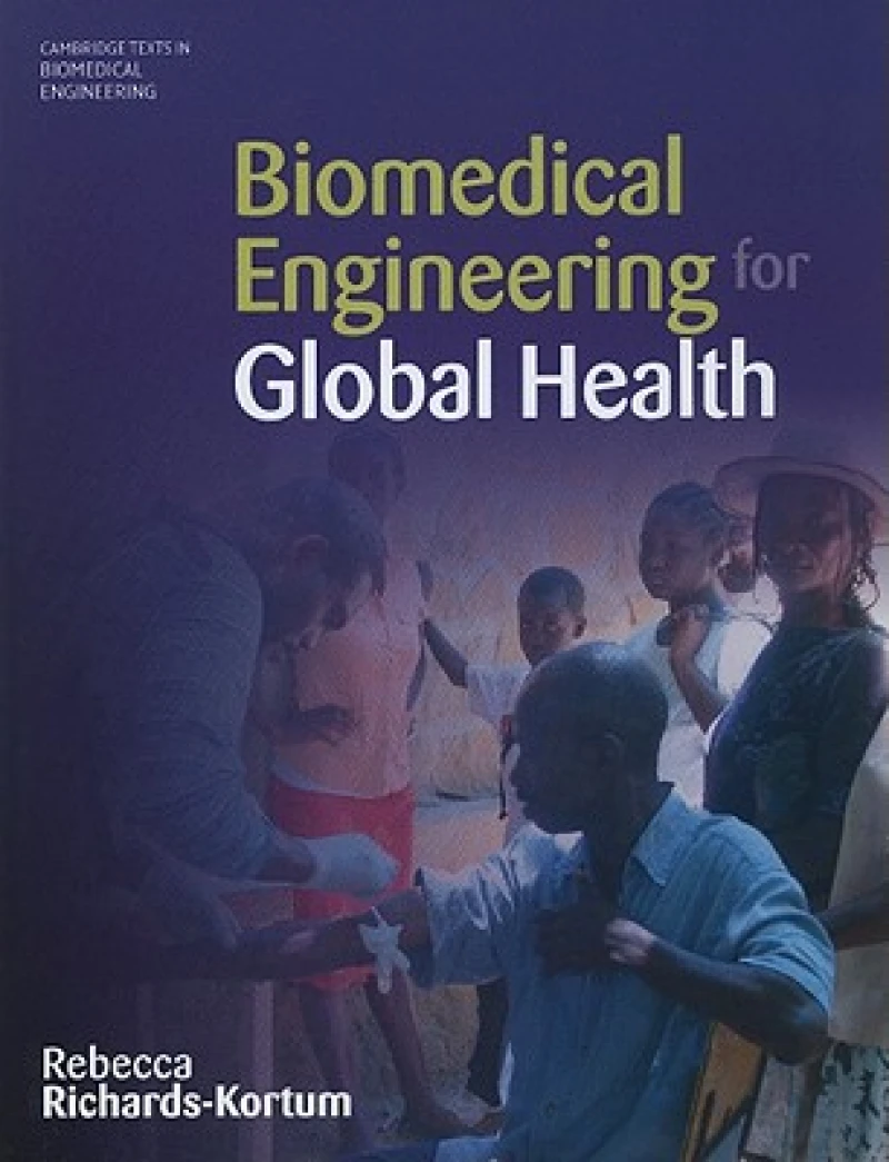 Biomedical Engineering for Global Health