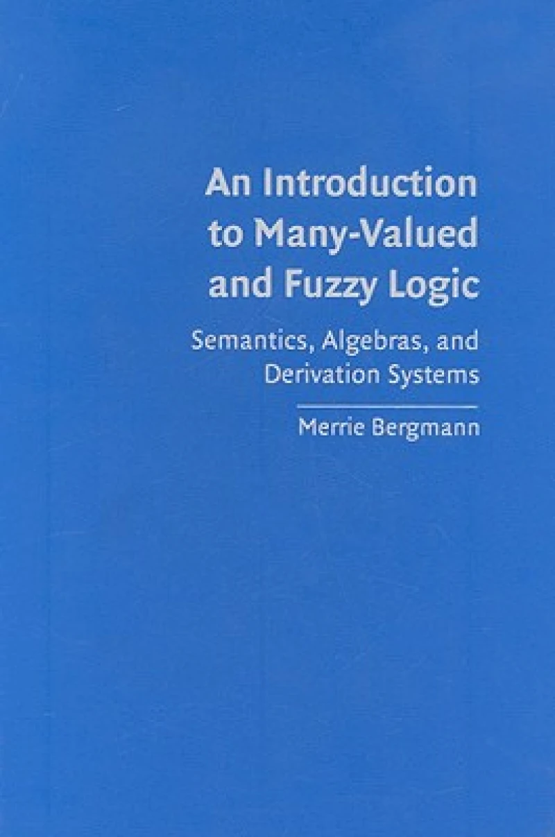 An Introduction to Many-Valued and Fuzzy Logic