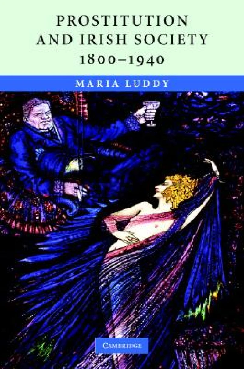 Prostitution and Irish Society, 1800–1940
