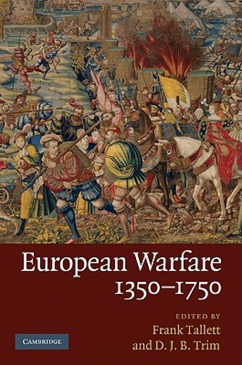 European Warfare, 1350–1750