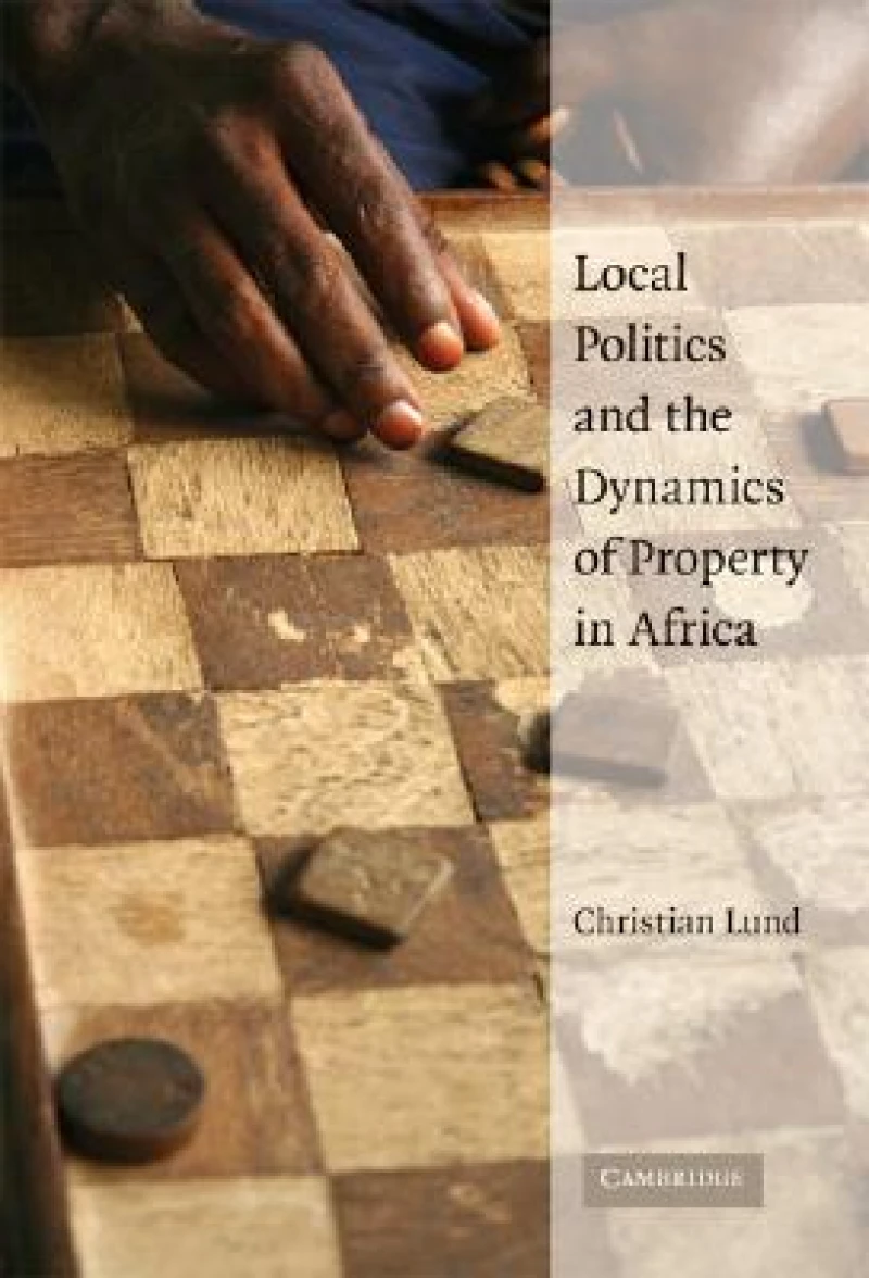 Local Politics Dynam Proprty Africa