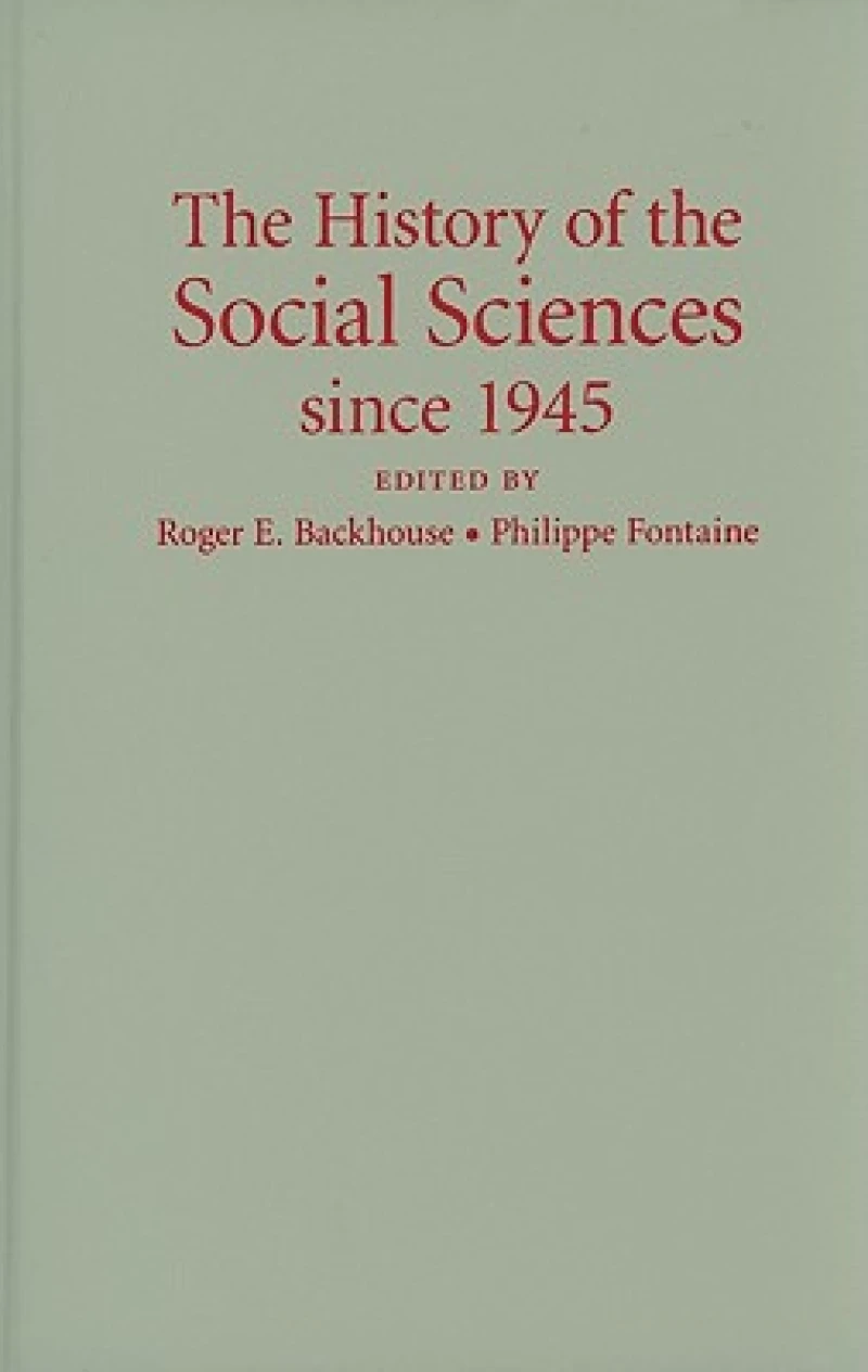 The History of the Social Sciences since 1945