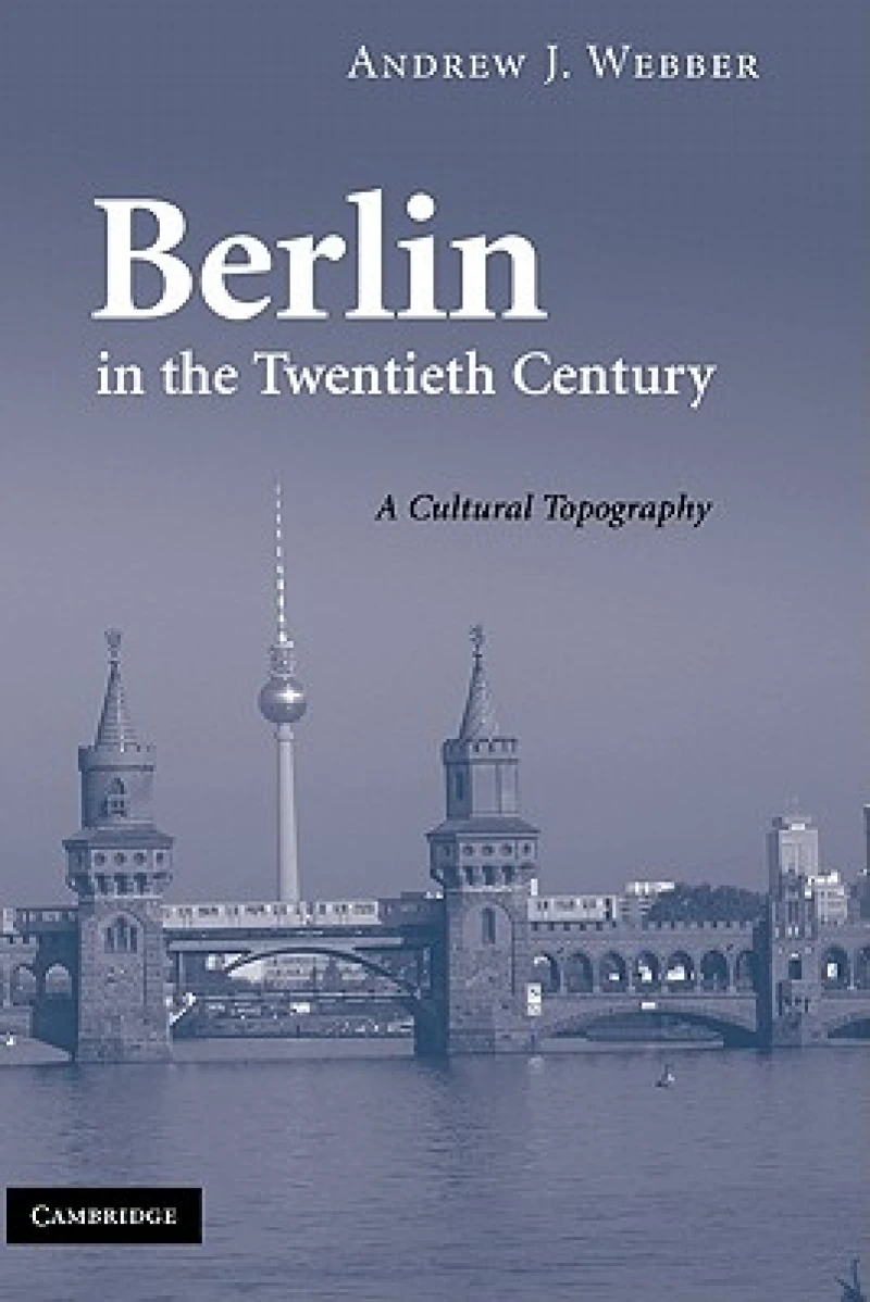 Berlin in the Twentieth Century
