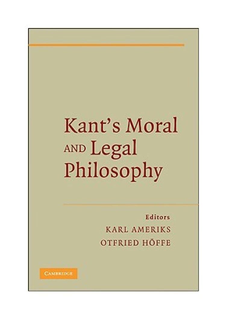 Kant''s Moral and Legal Philosophy