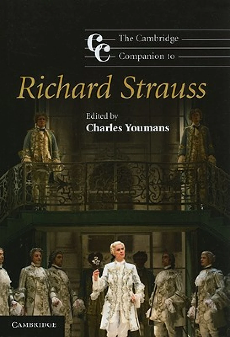 The Cambridge Companion to Richard Strauss